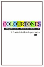 COLOURTONES: A Practical Guide to Improvisation