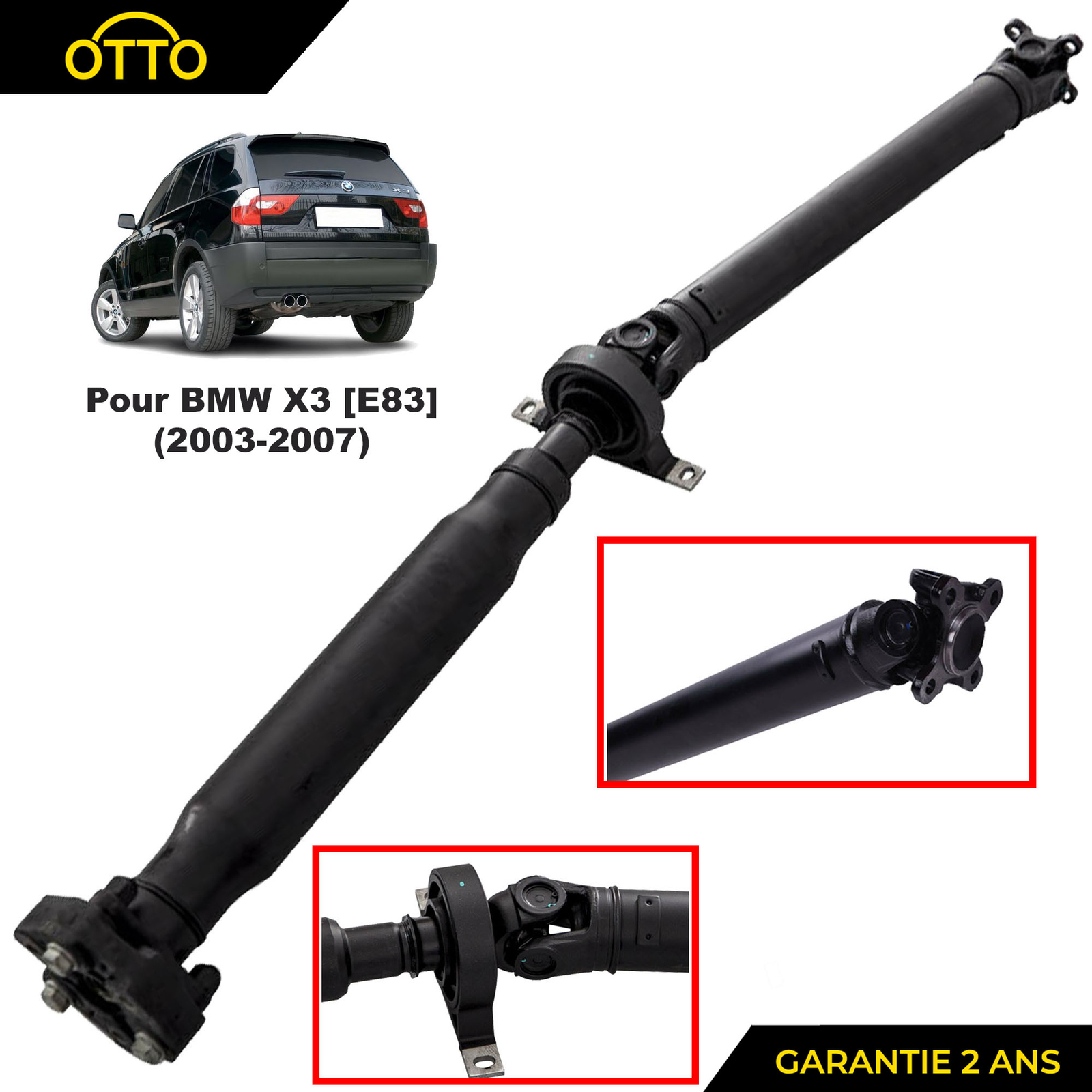 Arbre de transmission arrière pour BMW X3 E83 idéal pour affronter les routes de montagne