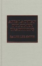 Appalachian Dulcimer Traditions by