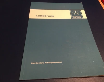 Mercedes Benz Service " Lackierung " W 116, W 123, W 107, W 126 - 1980 gt. Zust. - Bild 1 von 4