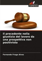 Fernando Fraga Alves | Il Precedente Nella Giustizia Del Lavoro Da Una...