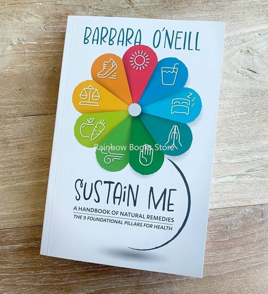 Sustain Me: A Handbook of Natural Remedies — The 9 Foundational Pillars for Heal
