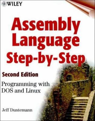 Assembly Language Step-by-Step : Programming with DOS and Linux J