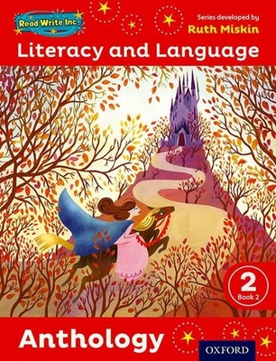 Read Write Inc.: Literacy & Language: Year 2 Antho by Raby, Charlotte 0198330693