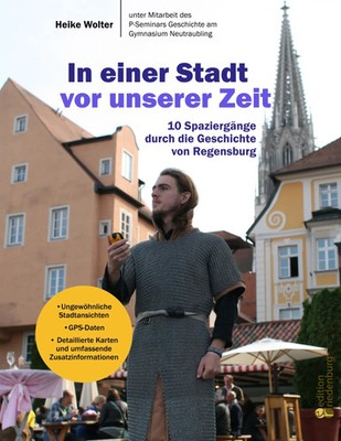 Heike Wolter | In einer Stadt vor unserer Zeit - 10 Spaziergänge durch die...