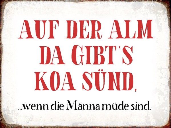 Holzschild 30X40 Cm Auf Der Alm Da Gibt`S Koa SüNd Deko Geschenk Holz Schild-image