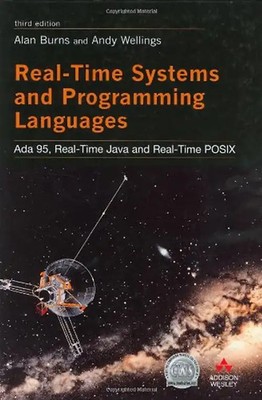 Real-Time Systems and Programming Languages: Ada 95, Real-Time Java and Real-Tim