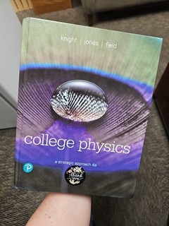 College Physics : A Strategic Approach by Brian Jones Stuart Field and Randall