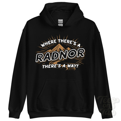 WHERE THERE'S A RADNOR... HOODIE Name Nachname lustig Familie Geschenkidee