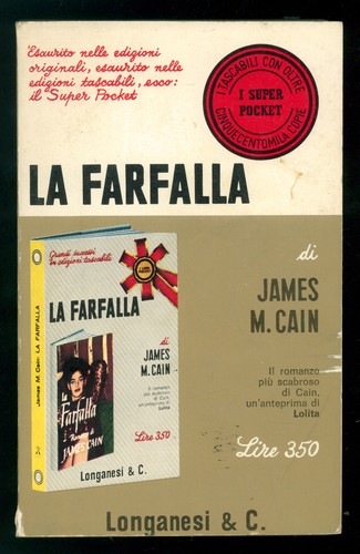 CAIN JAMES M. LA FARFALLA ROMANZO LONGANESI 1968 I SUPER POCKET 35