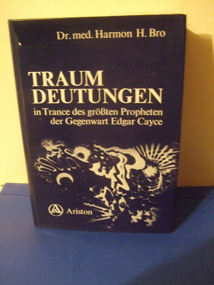 Dr. Med Harmon Hartzell Bro: Traumdeutung in Trance (Traumdeutung/Esoterik)