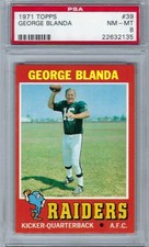 1971 TOPPS # 39 GEORGE BLANDA (HALL OF FAME) OAKLAND RAIDERS (RARE) PSA 8 NM-MT