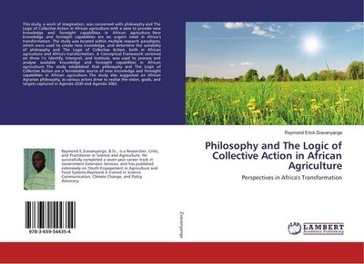 Philosophy and The Logic of Collective Action in African Agriculture Raymond Eri