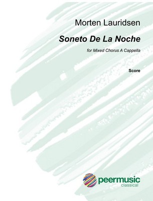 Lauridsen, Morten - Soneto de la Noche - for mixed chorus a cappella