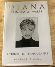 Diana Princess of Wales: A Tribute in Photographs, Hardcover, by Michael O'Mara