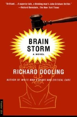 Brain Storm: A Novel - Paperback By Dooling, Richard - GOOD