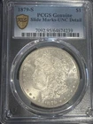 1879 S Morgan Silver Dollar PCGS Genuine - UNC Details (95 - Scratch)
