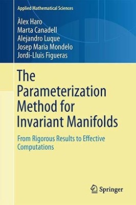 The Parameterization Method for Invariant Manifolds: From Buch Springer