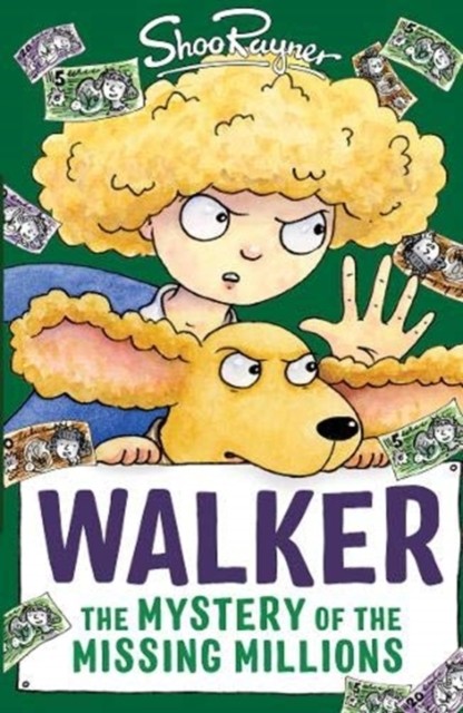 Walker: The Mystery of the Missing Millions by Shoo  Rayner (Paperback Book)