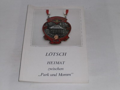 Straver, Hans: Lötsch Heimat zwischen ''Park und Momm''. 