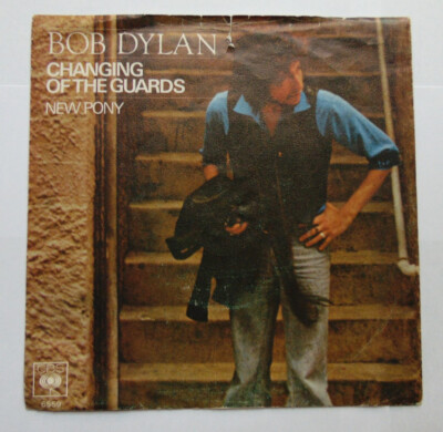 1 SP, CBS Inc., 1978, Bob Dylan, Changing Of The Guards, New Pony