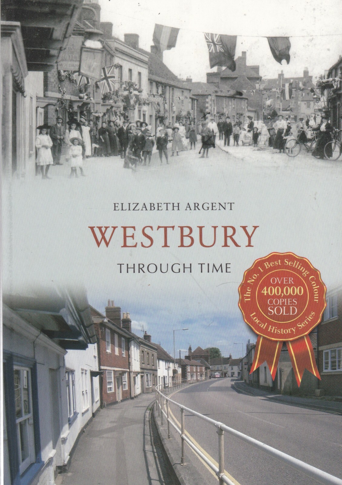 Westbury History Book in Old Photographs NEW Softcover