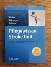 Pflegewissen Stroke Unit Fiedler (U. A.) für...