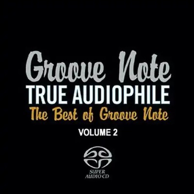 Various - Groove Note True Audiophile Vol 2