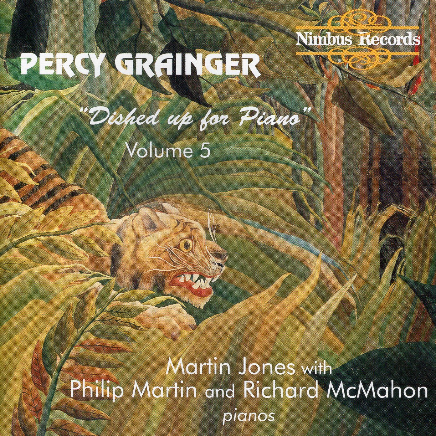 Percy Grainger - ""Dished up for Piano"": Complete Piano Music, Vol.5