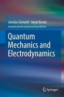 Quantum Mechanics And Electrodynamics Jaroslav Zamastil