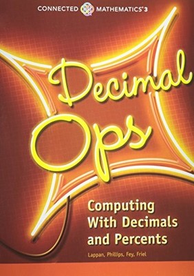 CONNECTED MATHEMATICS 3 STUDENT EDITION GRADE 6 DECIMAL OPERATIONS: COMPUTIN...