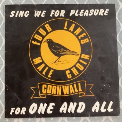 Four Lanes Male Choir - We Sing For Pleasure - Cornwall
