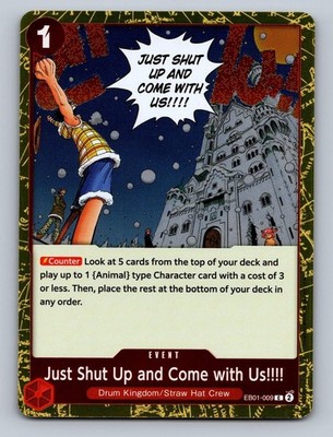 Just Shut Up and Come with Us!!!! (Pirate Foil) EB01-009 Premium Booster Vol. 2