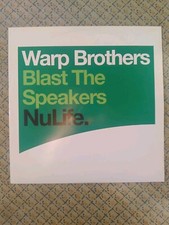 Warp Brothers - Blast The Speakers on 12" vinyl (NuLife)