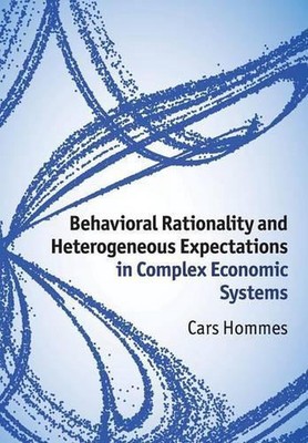 Behavioral Rationality and Heterogeneous Expectations in Complex Economic System