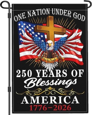 250 Year American Anniversary Garden Flag 250th Anniversary USA Flag
