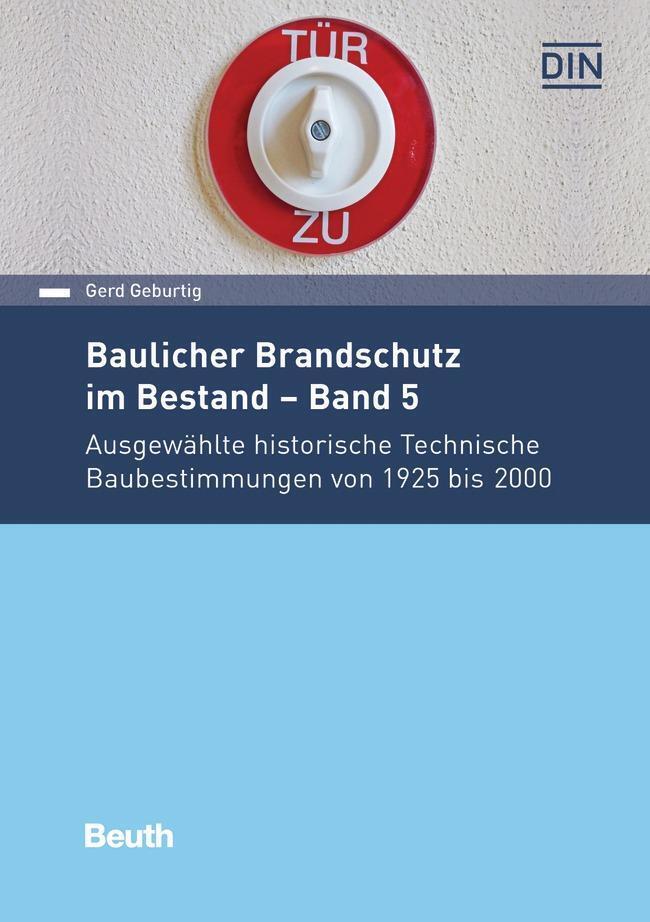 Thumbnail - Baulicher Brandschutz Bestand - Band 5 | Gerd Geburtig | Taschenbuch |
