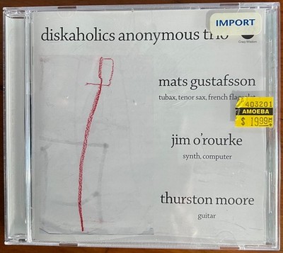 Diskaholics Anonymous Trio CD Japan 2001 Jim O'Rourke Thurston Moore VG Jazz