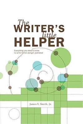 The Writer's Little Helper: - Hardcover, by Smith James V. - Very Good j