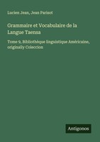 Grammaire Et Vocabulaire De La Langue Taensa Lucien Jean