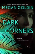 Dark Corners: A Novel (Rachel Krall, 2) - Hardcover By Goldin, Megan - GOOD
