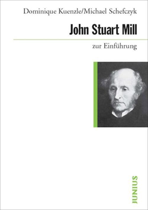 Thumbnail - John Stuart Mill Zur Einführung Dominique Kuenzle