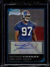 2006 Bowman Chrome #250 Mathias Kiwanuka Rookie Autographs