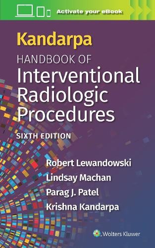 Kandarpa Handbook of Interventional Radiologic Procedures: Pr... - 9781975146269