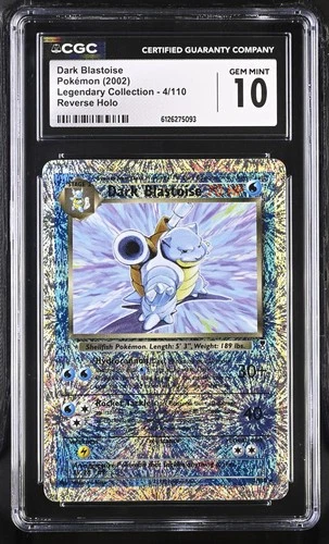 CGC 10 Dark Blastoise Legendary (Collection) 4/110 Reverse Holo Pokemon Card