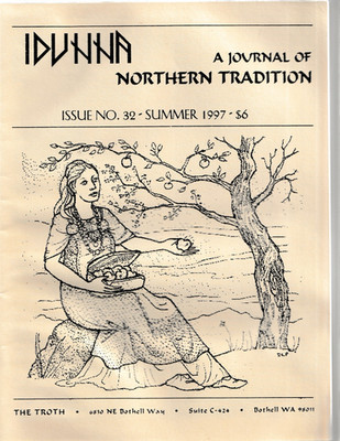 IDUNNA JOURNAL OF NORTHERN TRADITION What is Troth? What Oaths Mean Summer 1997