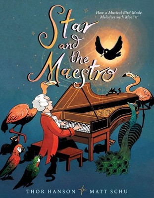 Thor Hanson / Star and the Maestro9780062676498