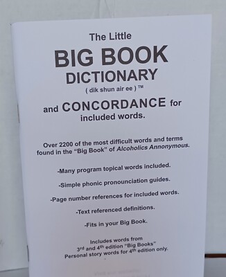 Alcoholics Anonymous The Little Big Book Dictionary & Concordance AA