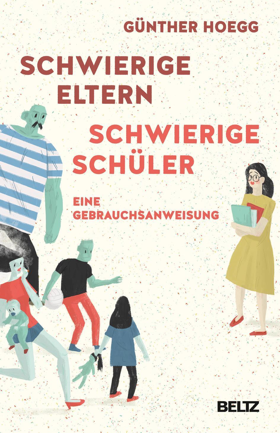 Thumbnail - Günther Hoegg Schwierige Eltern, Schwierige Schüler