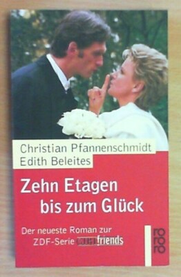 Zehn Etagen bis zum Glück - Ch. Pfannenschmidt /E. Beleites NUR DRIN GEBLÄTTERT!